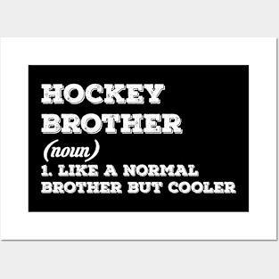 Hockey Brother Definition Funny Sports Posters and Art